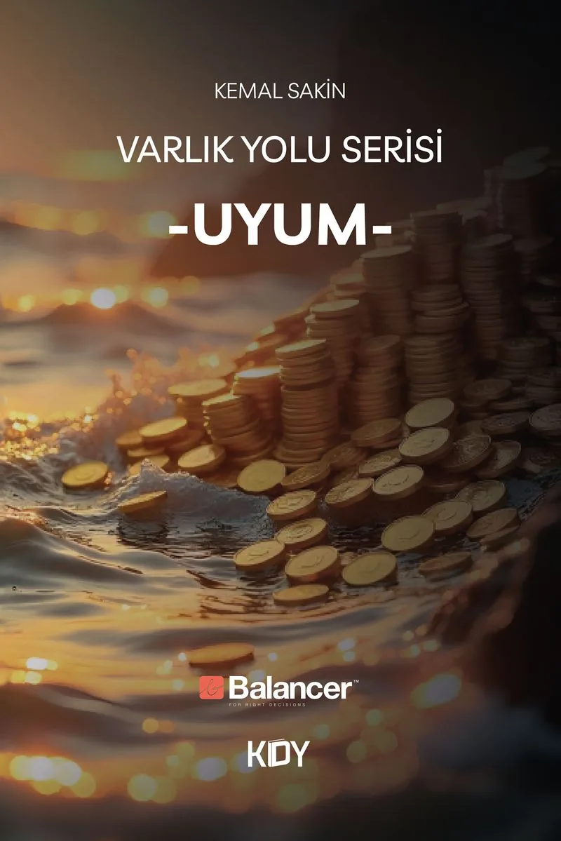 Varlık Yolu Serisi 2 / Uyum