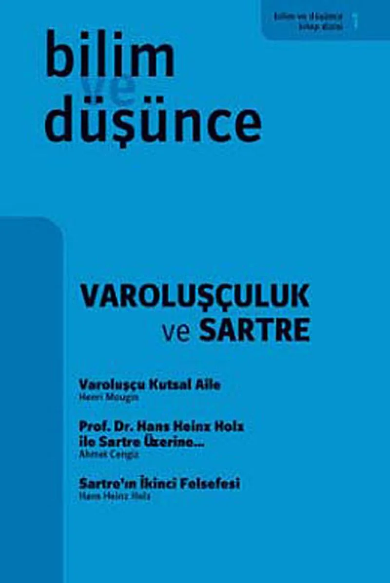 Varoluşçuluk ve Sartre (1. Kitap)
