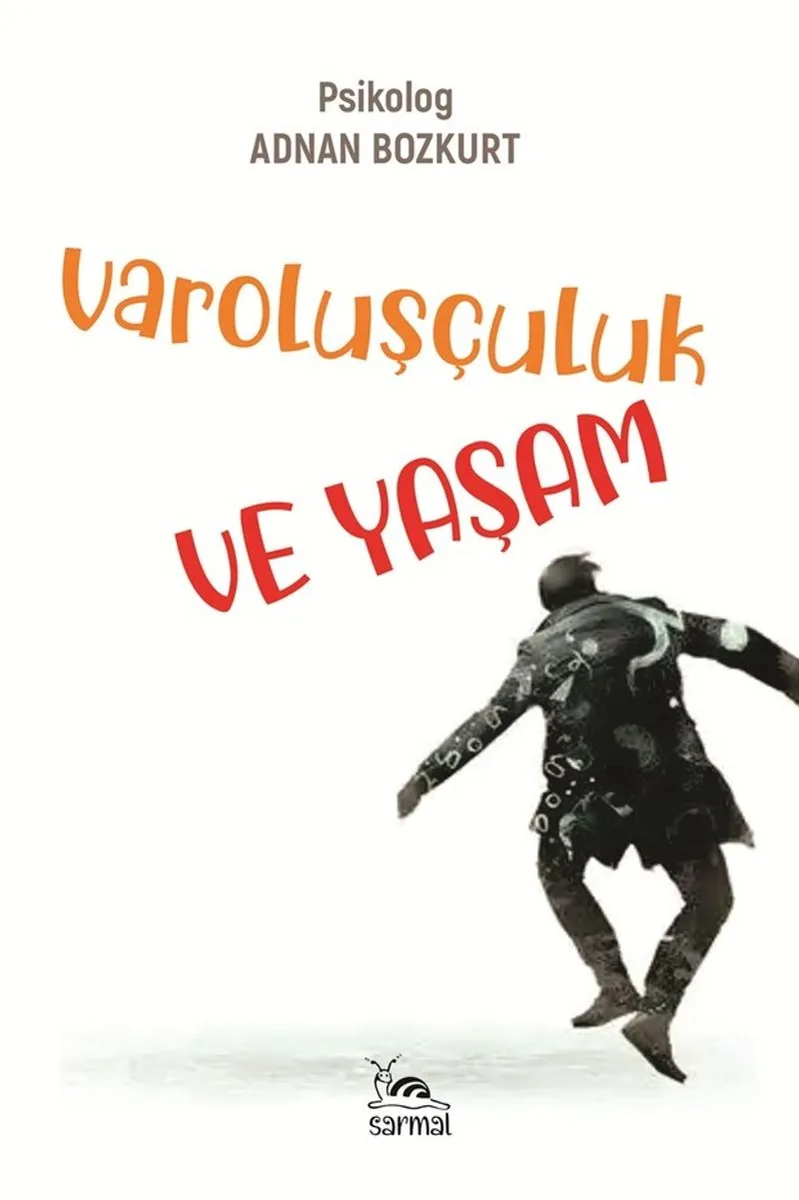 Varoluşçuluk ve Yaşam