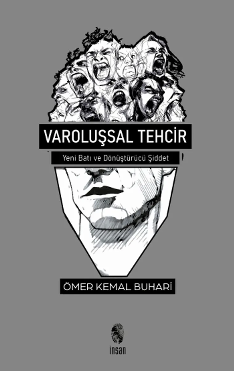 Varoluşsal Tehcir Yeni Batı ve Dönüştürücü Şiddet