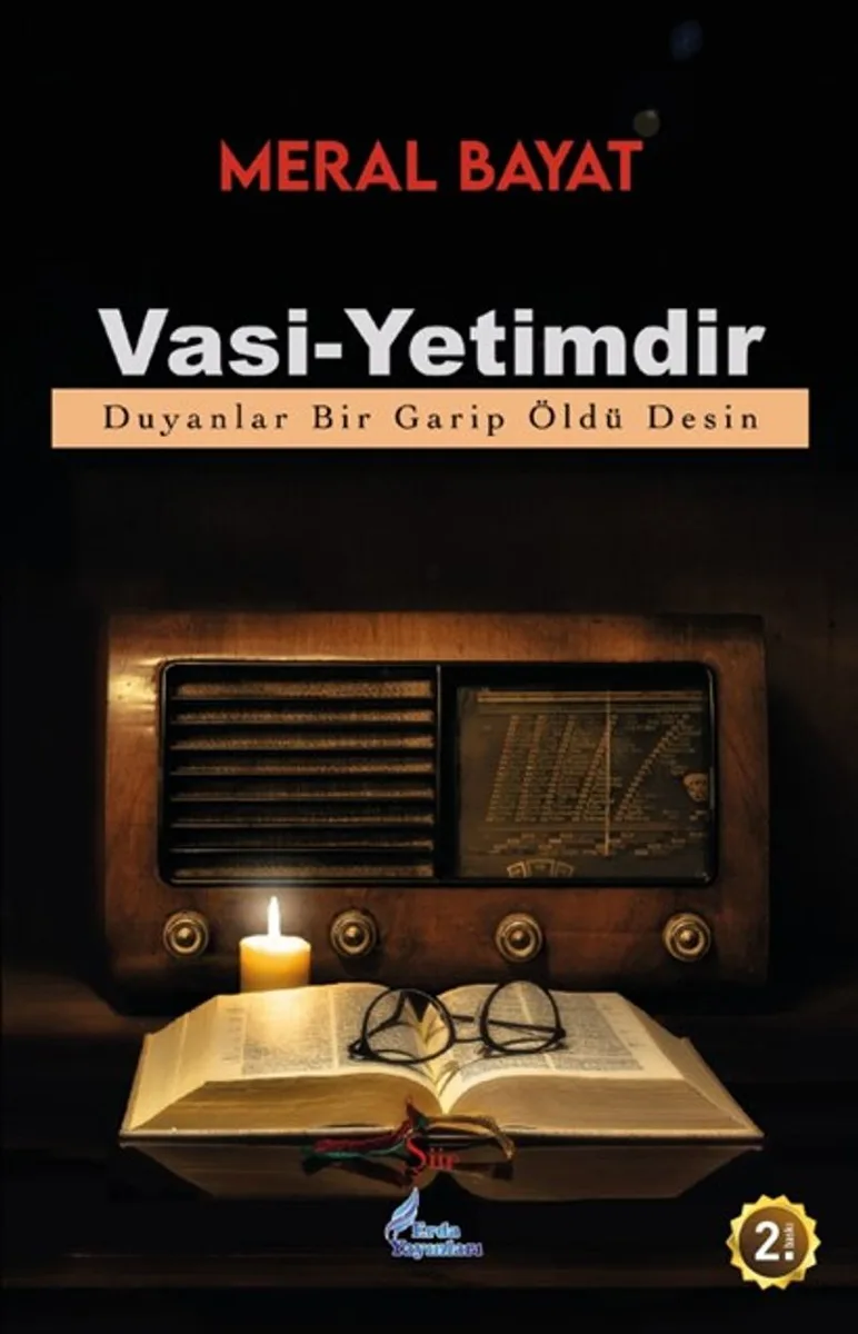 Vasi-Yetimdir Duyanlar Bir Garip Öldü Desin