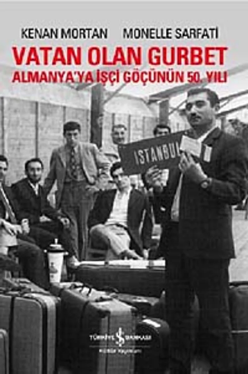 Vatan Olan Gurbet Almanya'ya İşçi Göçünün 50. yılı