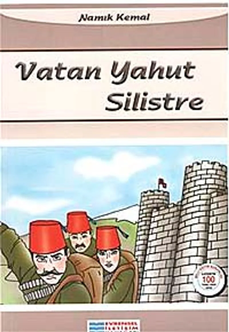Vatan Yahut Silistre / 100 Temel Eser