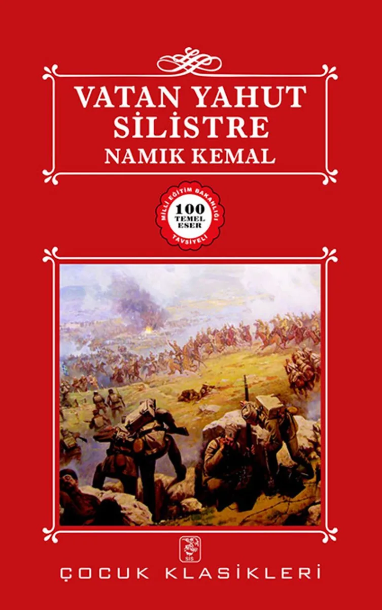 Vatan Yahut Silistre / 100 Temel Eser