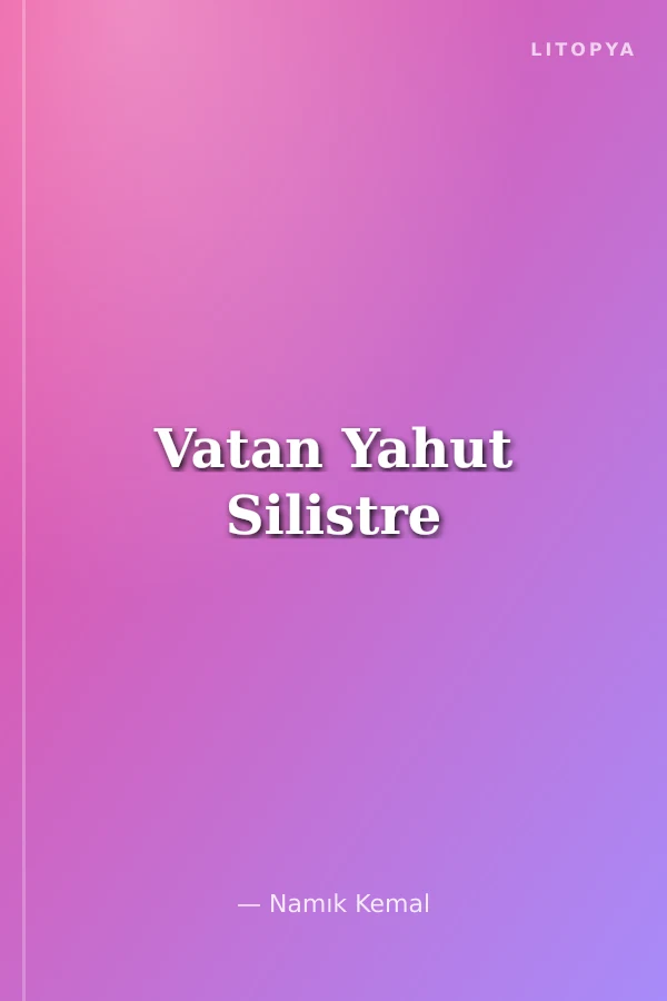Vatan Yahut Silistre