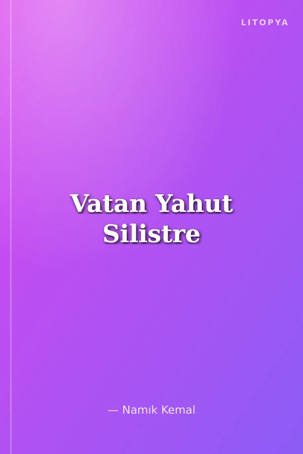 Vatan Yahut Silistre