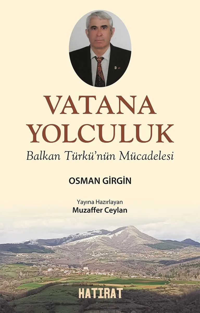 Vatana Yolculuk Balkan Türkü'nün Mücadelesi