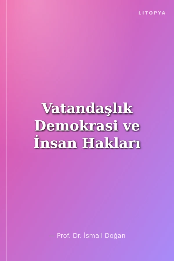 Vatandaşlık Demokrasi ve İnsan Hakları