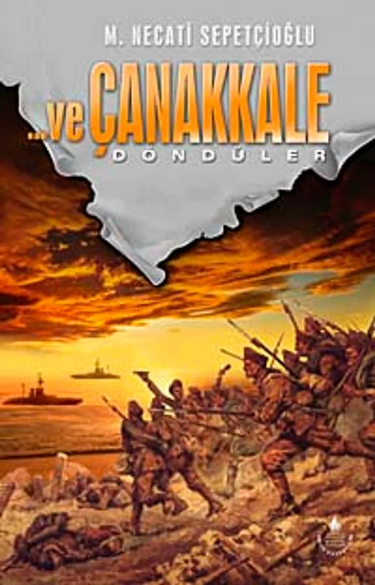 Ve Çanakkale 3 Döndüler