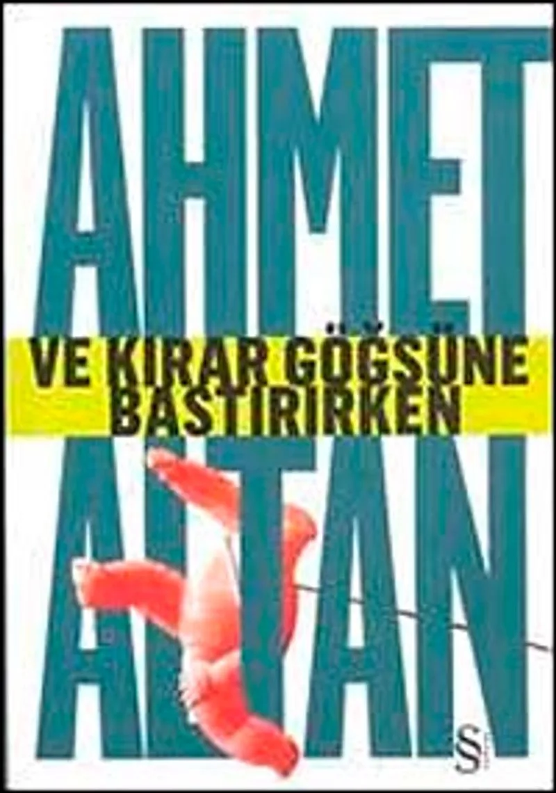 Ve Kırar Göğsüne Bastırırken