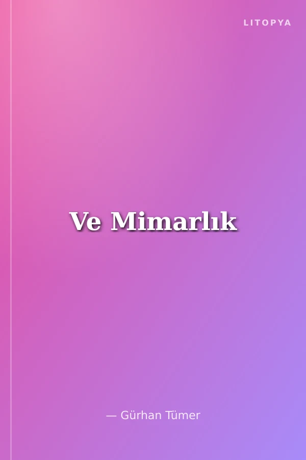Ve Mimarlık