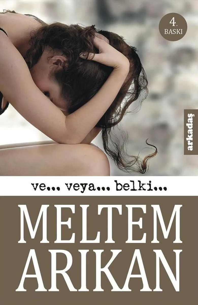 Ve... Veya... Belki...