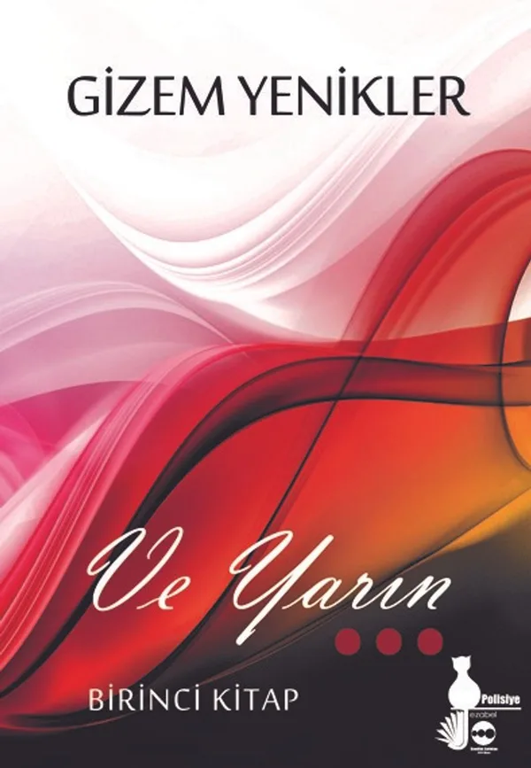 Ve Yarın&hellip;