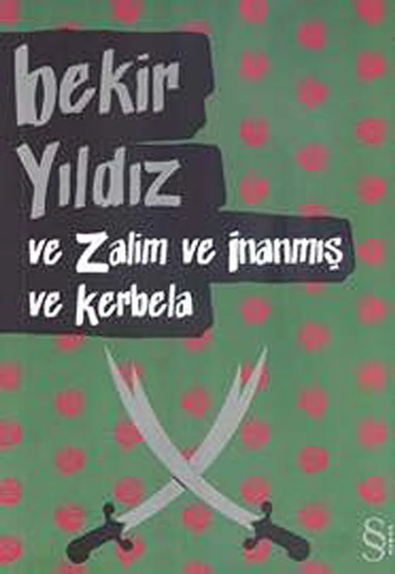 Ve Zalim ve İnanmış ve Kerbela