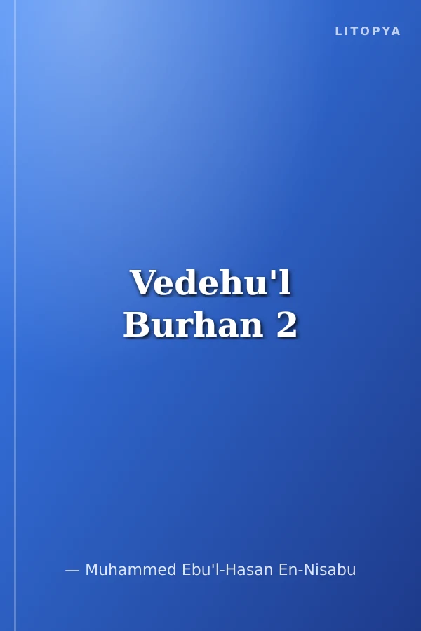 Vedehu'l Burhan 2