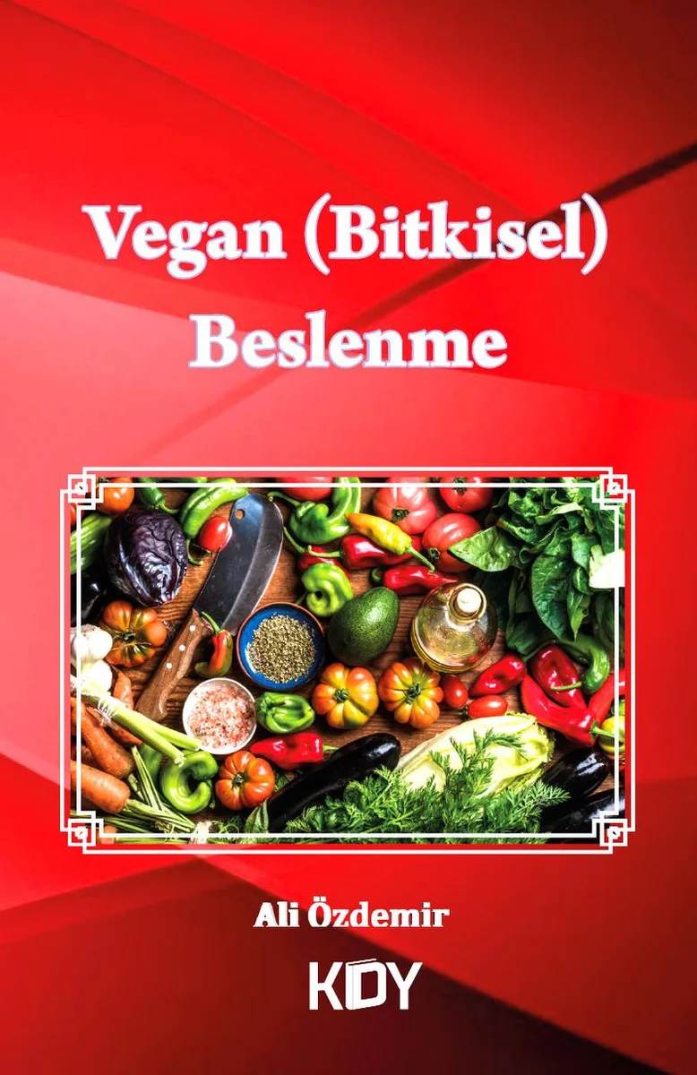 Vegan (Bitkisel) Beslenme