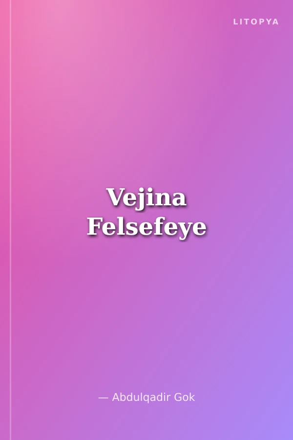 Vejina Felsefeye