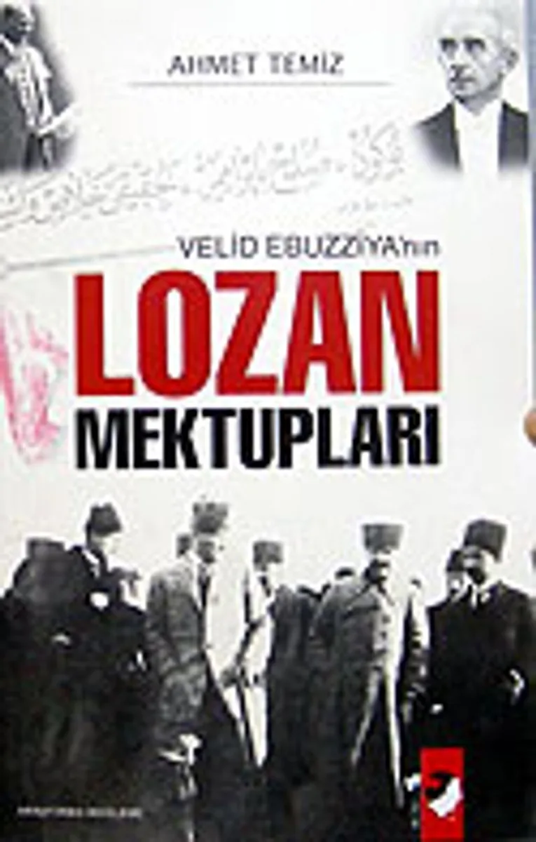 Velid Ebuzziya'nın Lozan Mektupları