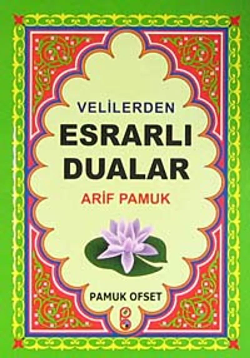 Velilerden Esrarlı Dualar (Dua-127)