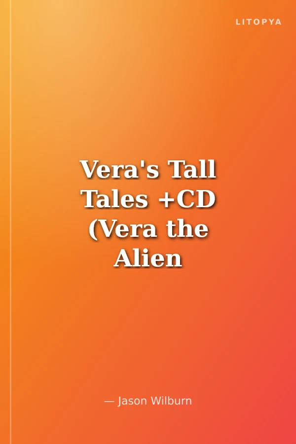 Vera's Tall Tales +CD (Vera the Alien Hunter 1)