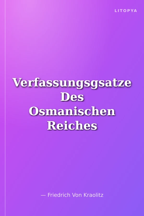 Verfassungsgsatze Des Osmanischen Reiches