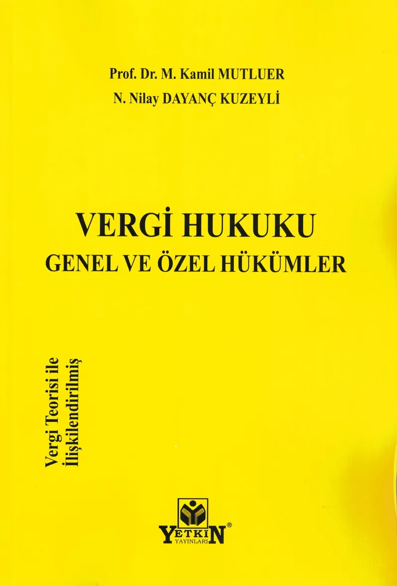 Vergi Hukuku(Genel ve Özel Hükümler)