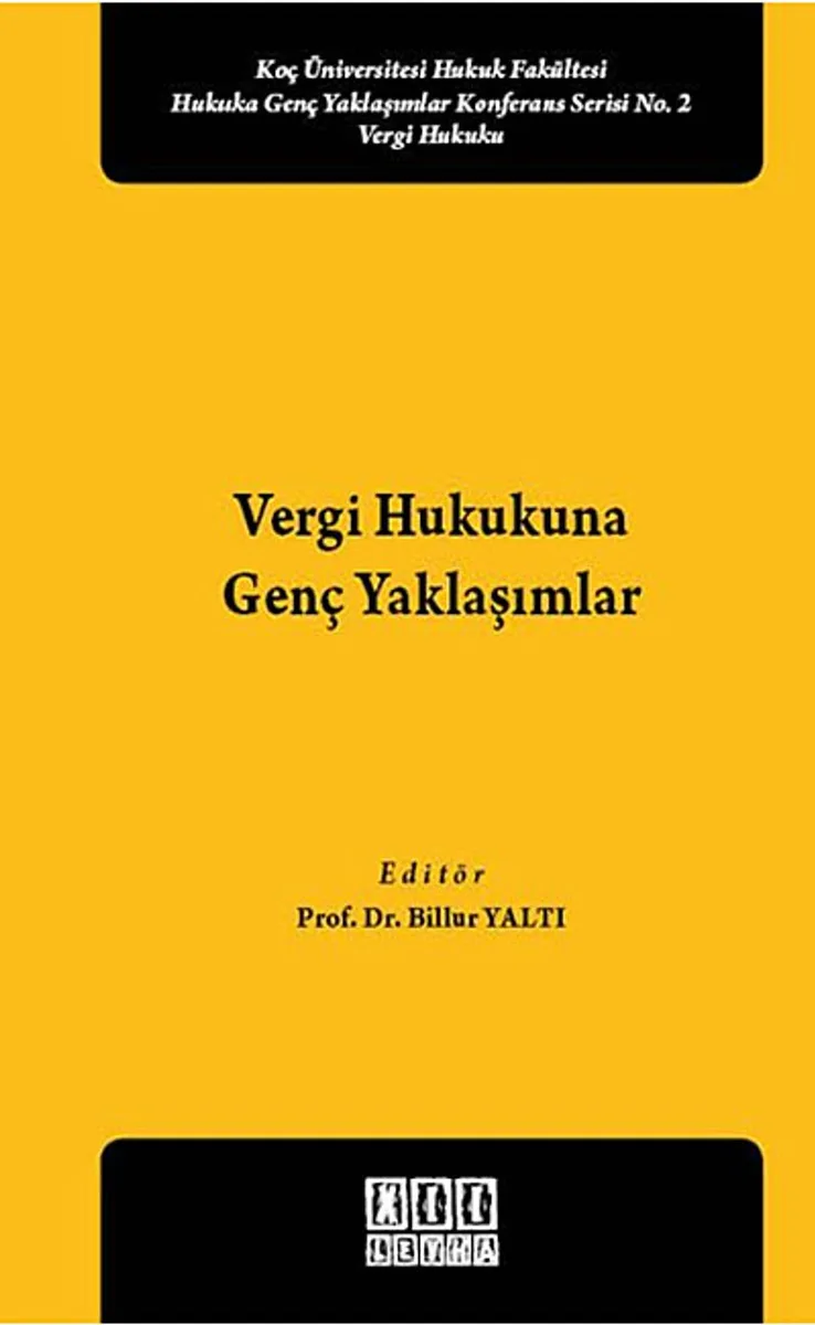 Vergi Hukukunda Genç Yaklaşımlar