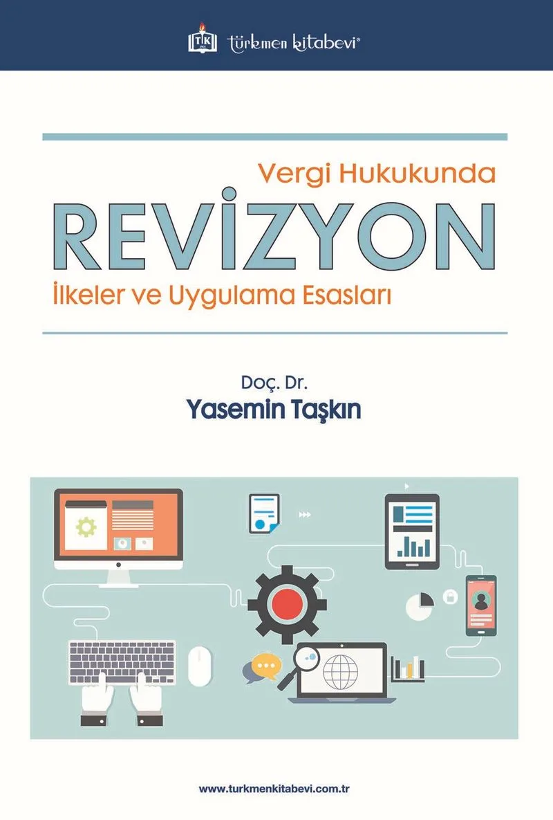 Vergi Hukukunda Revizyon İlkeler ve Uygulama Esasları