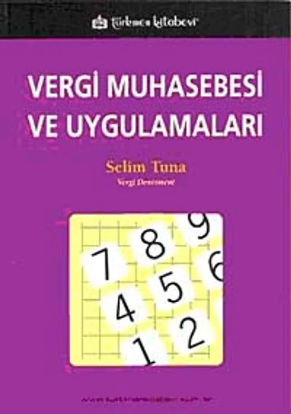 Vergi Muhasebesi ve Uygulamaları