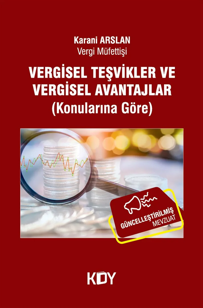 Vergisel Teşvikler ve Vergisel Avantajlar
