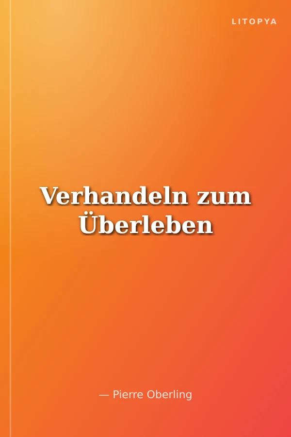 Verhandeln zum Überleben