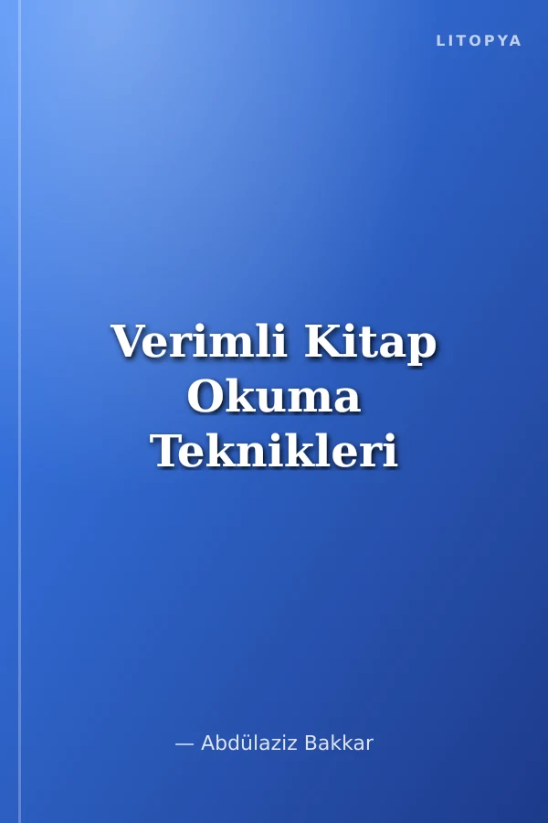 Verimli Kitap Okuma Teknikleri