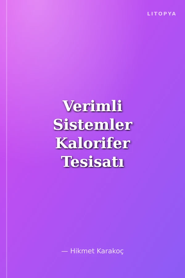 Verimli Sistemler Kalorifer Tesisatı Hesabı