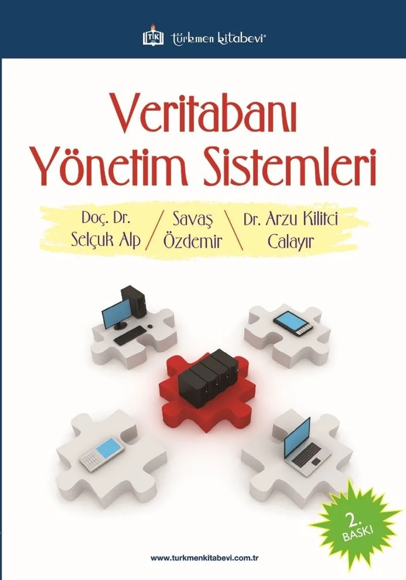 Veritabanı Yönetim Sistemleri (Savaş Özdemir-Arzu Kilitci-Selçuk Alp)