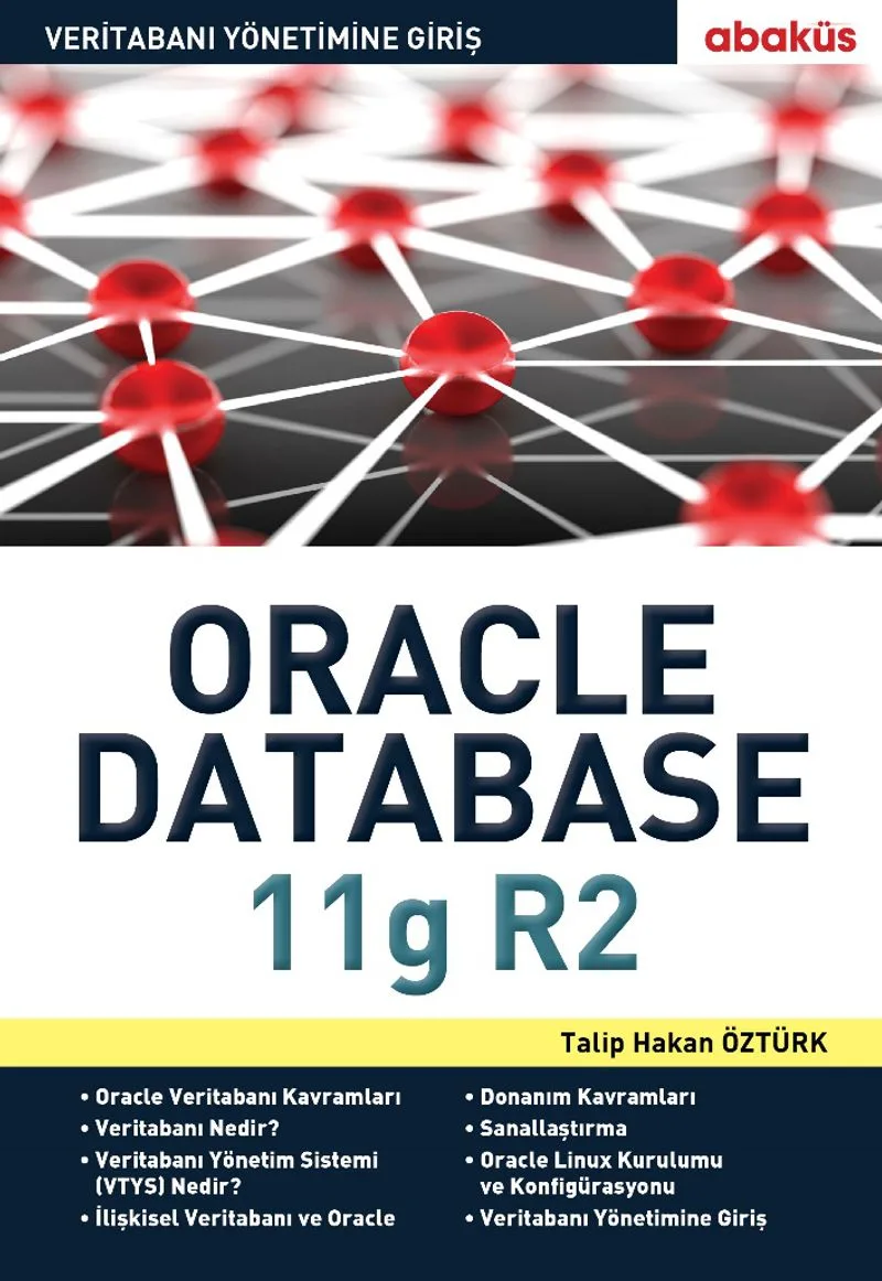 Veritabanı Yönetimine Giriş Oracle 11G R2