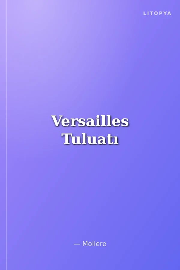 Versailles Tuluatı