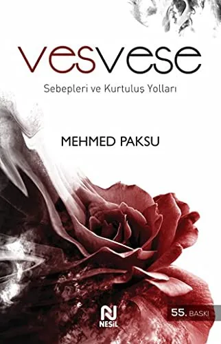 Vesvese (Sebepleri ve Kurtuluş Yolları)