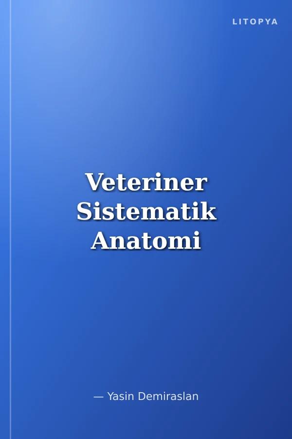 Veteriner Sistematik Anatomi