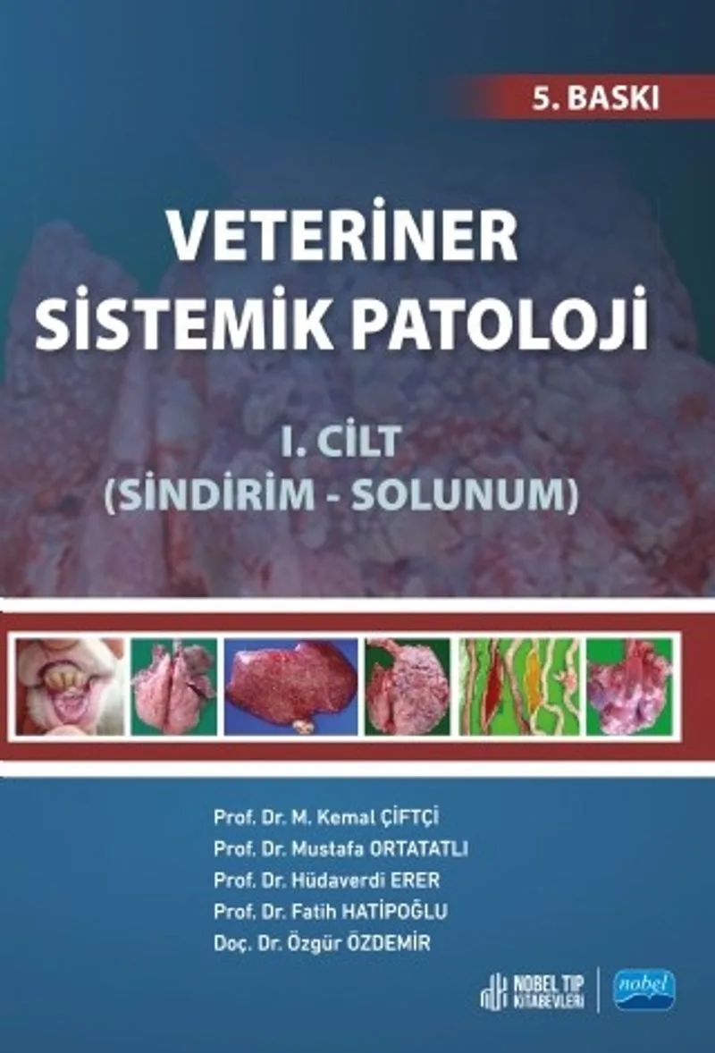 Veteriner Sistemik Patoloji (Cilt 1) Sindirim Solunum