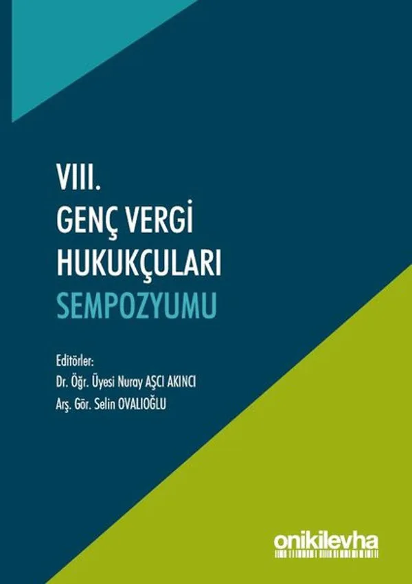 VIII. Genç Vergi Hukukçuları Sempozyumu (Bildiri Kitabı)