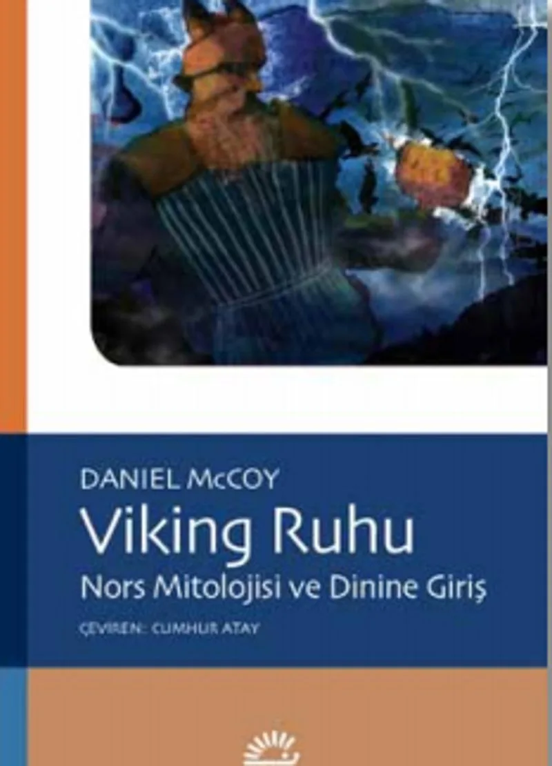 Viking Ruhu Nors Mitolojisi ve Dinine Giriş