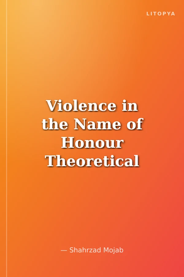 Violence in the Name of Honour Theoretical and Political Challenges