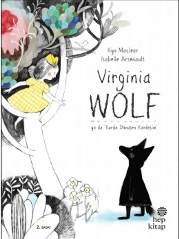 Virginia Wolf ya da &ldquo;Kurda Dönüşen Kardeşim&rdquo;