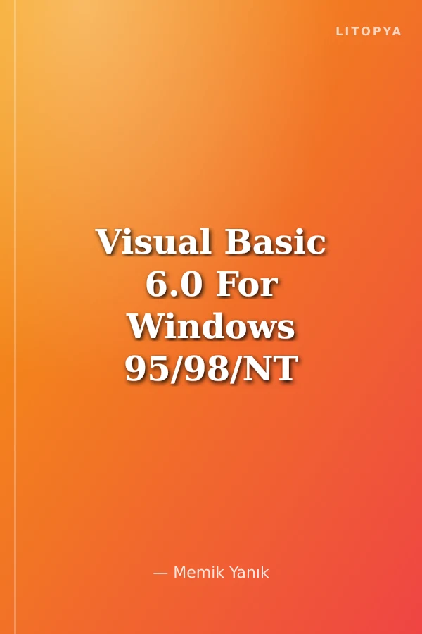 Visual Basic 6.0 For Windows 95/98/NT