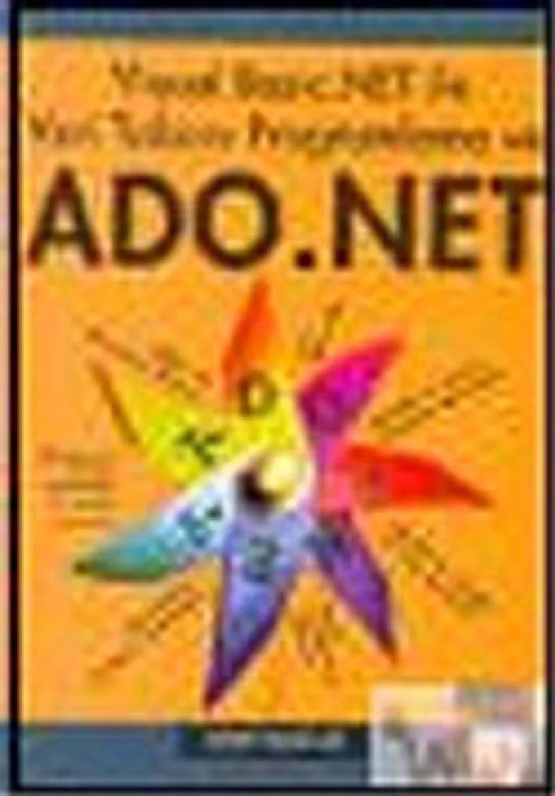 Visual Basic .NET ile Veri Tabanı Programlama ve ADO .NET