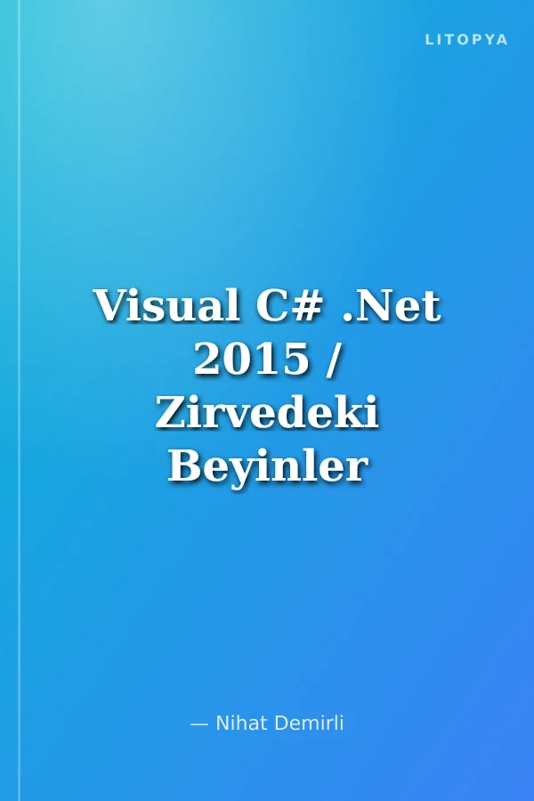 Visual C# .Net 2015 / Zirvedeki Beyinler 63