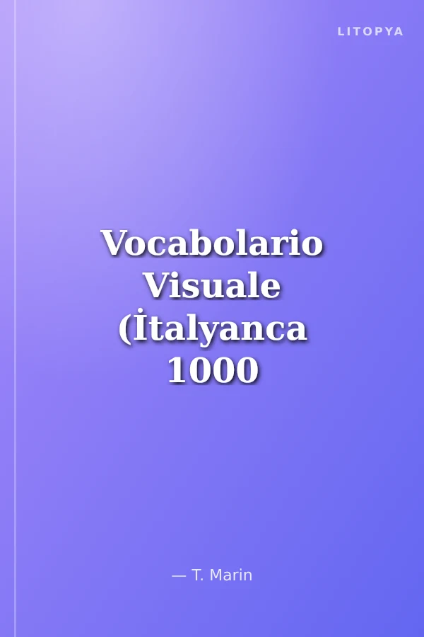 Vocabolario Visuale (İtalyanca 1000 Temel Kelime)