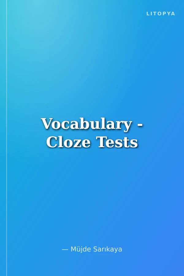 Vocabulary - Cloze Tests