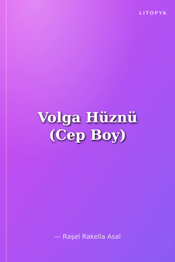 Volga Hüznü (Cep Boy)