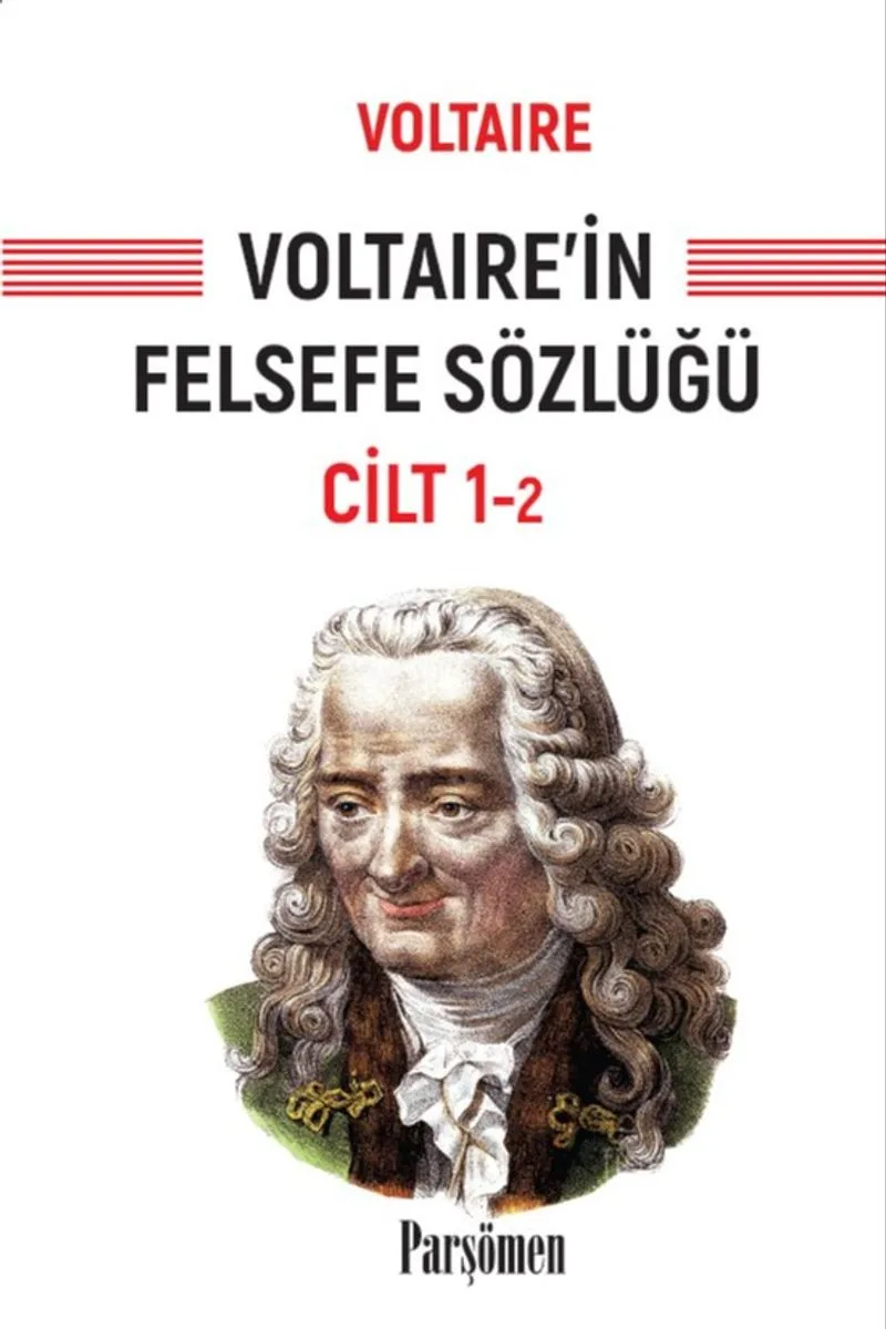 Voltaire'in Felsefe Sözlüğü Cilt 1